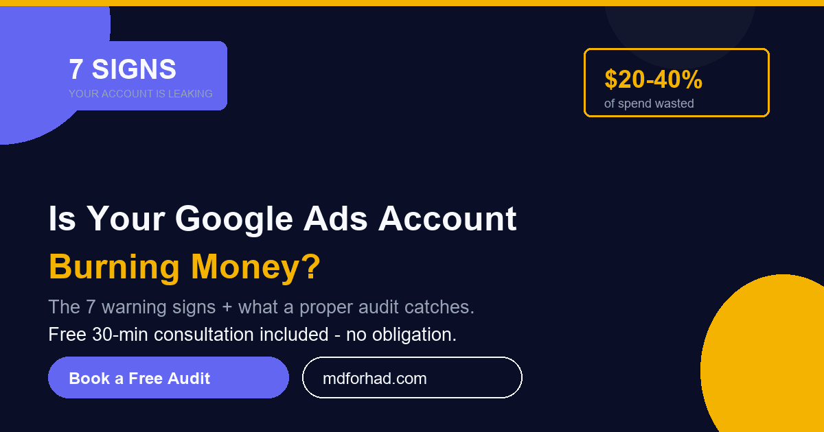 7 signs your Google Ads account needs a professional audit