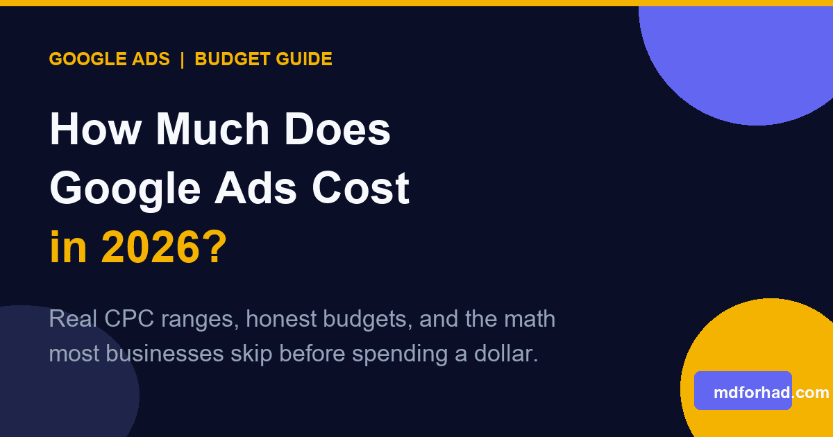 Google Ads cost breakdown for 2026